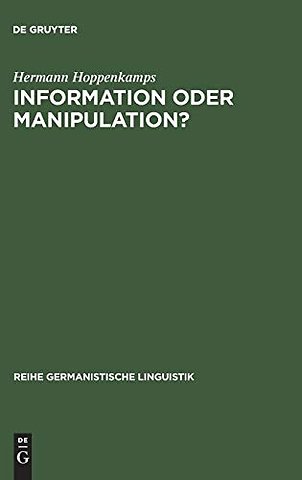 Information oder Manipulation? – Untersuchungen zur Zeitungsberichterstattung über eine Debatte des Deutschen Bundestages