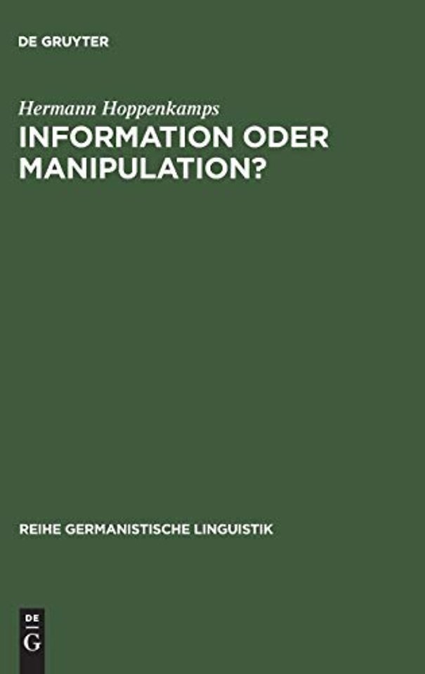 Information oder Manipulation? – Untersuchungen zur Zeitungsberichterstattung über eine Debatte des Deutschen Bundestages
