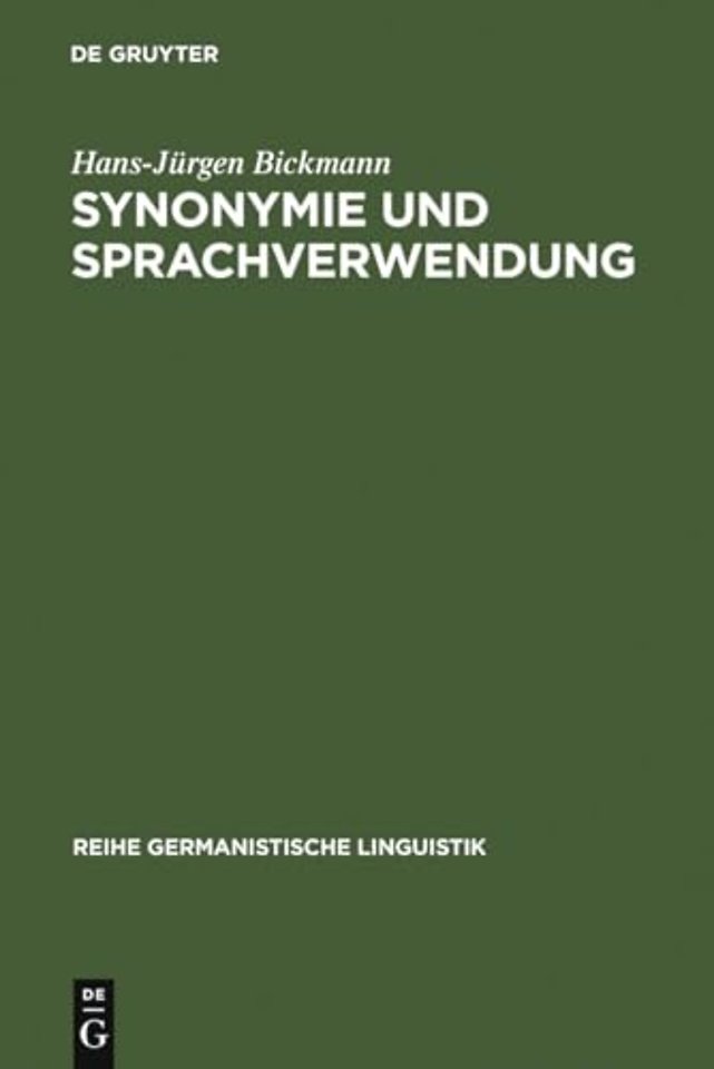 Synonymie und Sprachverwendung – Verfahren zur Ermittlung von Synonymenklassen als kontextbeschränkten Äquivalenzklassen