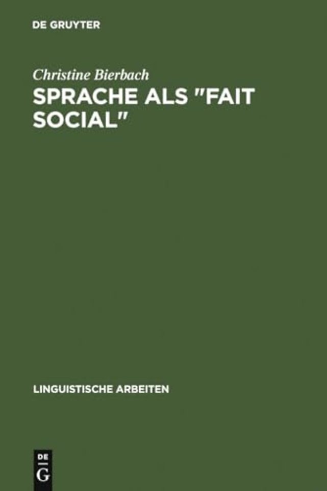 Sprache als "Fait social" – die linguistische Theorie F. de Saussure`s und ihr Verhältnis zu den positivistischen Sozialwissenschaften