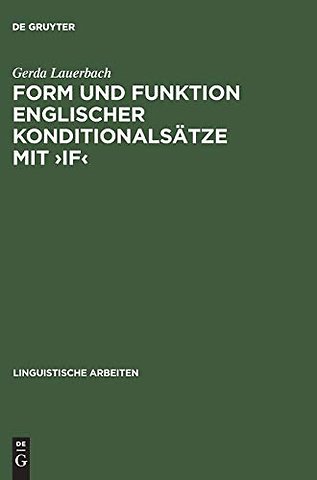Form und Funktion englischer Konditionalsätze mi – Eine konversationslogische und sprechakttheoretische Analyse