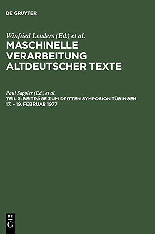 Beiträge zum dritten Symposion Tübingen 17. – 19. Februar 1977