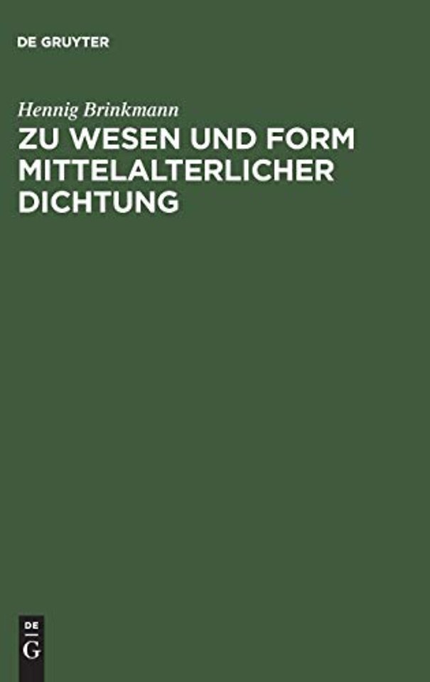 Zu Wesen und Form mittelalterlicher Dichtung