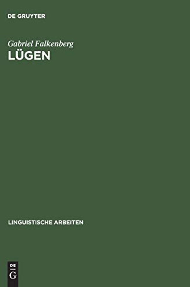 Lügen – Grundzüge einer Theorie sprachlicher Täuschung