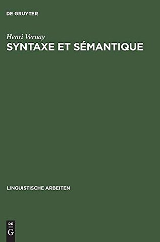 Syntaxe et sémantique – Les deux plans des relations syntaxiques à l`exemple de la transitivité et de la transformation passive; étud