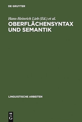 Oberflächensyntax und Semantik – Symposium anläβlich der ersten Jahrestagung der Deutschen Gesellschaft für Sprachwissenschaft, Tübingen 28.2