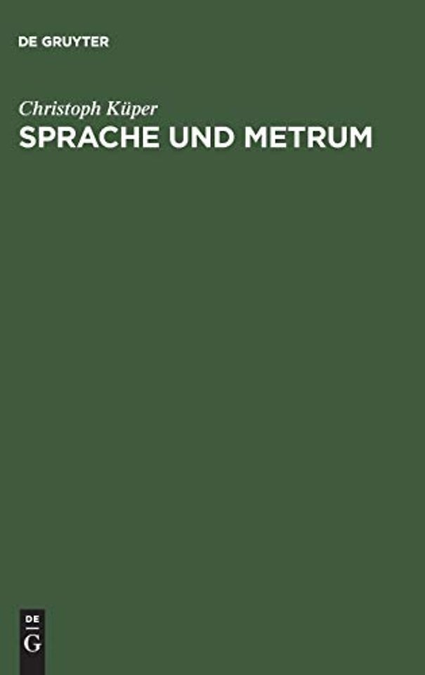Sprache und Metrum – Semiotik und Linguistik des Verses
