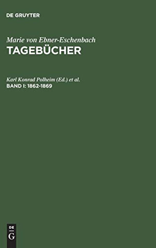 Tagebucher, Band I, Tagebucher (1862-1869)