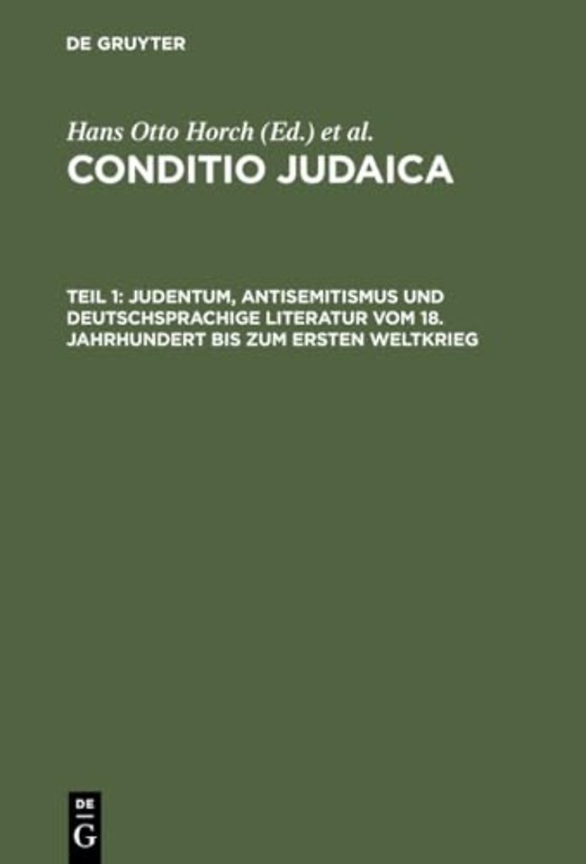 Judentum, Antisemitismus Und Deutschsprachige Literatur Vom 18. Jahrhundert Bis Zum Ersten Weltkrieg