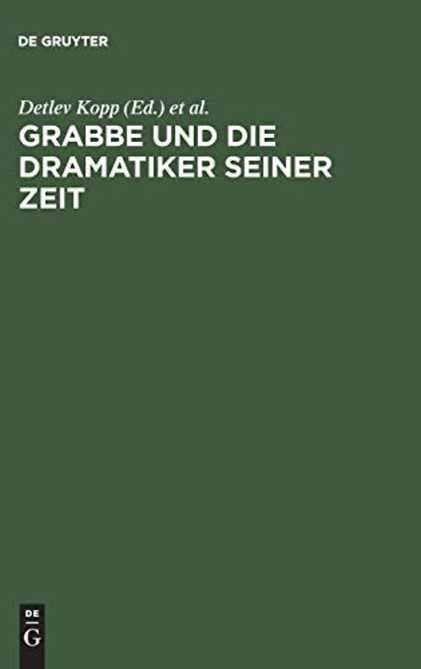 Grabbe Und Die Dramatiker Seiner Zeit