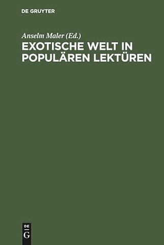 Exotische Welt in populären Lektüren