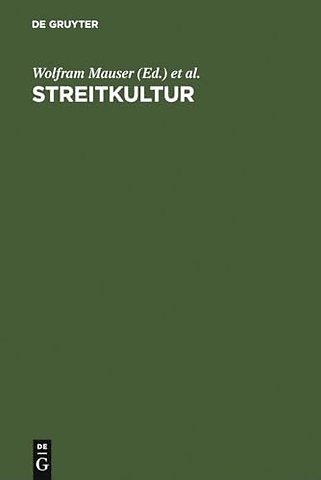 Streitkultur – Strategien des Überzeugens im Werk Lessings; Referate der Internationalen Lessing–Tagung der Albert–Ludwigs–Universität Frei