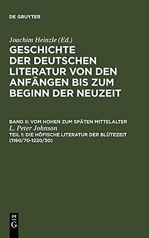 Die höfische Literatur der Blütezeit – (1160/70–1220/30)