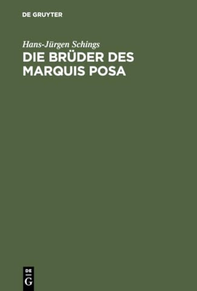 Die Brüder des Marquis Posa – Schiller und der Geheimbund der Illuminaten