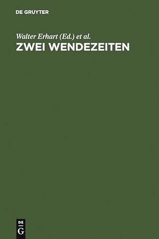 Zwei Wendezeiten – Blicke auf die deutsche Literatur 1945 und 1989