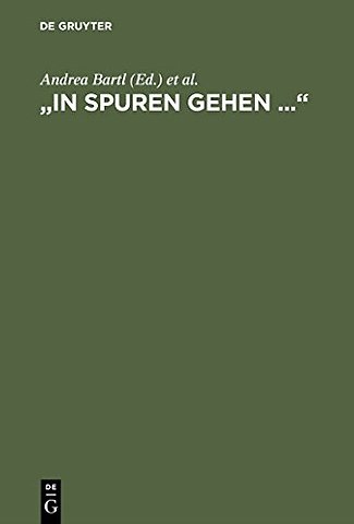 "In Spuren gehen ..." – Festschrift für Helmut Koopmann