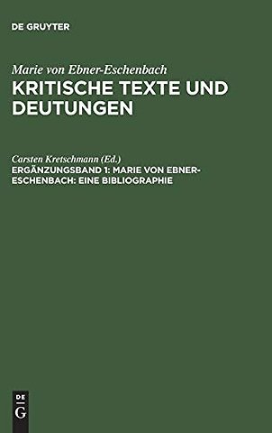 Marie von Ebner–Eschenbach: Eine Bibliographie