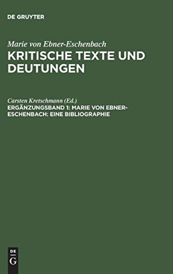 Kritische Texte und Deutungen, Erganzungsband 1, Marie von Ebner-Eschenbach
