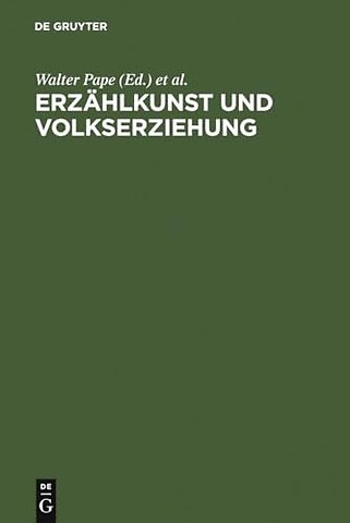 Erzählkunst und Volkserziehung – Das literarische Werk des Jeremias Gotthelf. Mit einer Gotthelf–Bibliogaphie