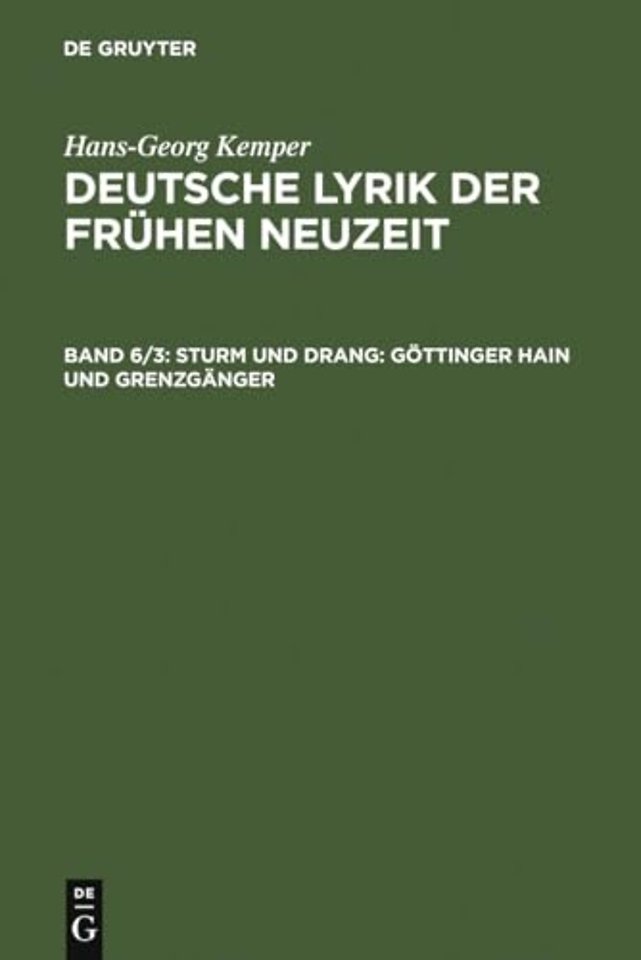 Sturm und Drang: Göttinger Hain und Grenzgänger