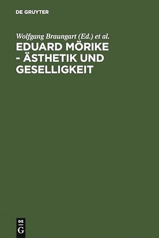 Eduard Mörike – Ästhetik und Geselligkeit