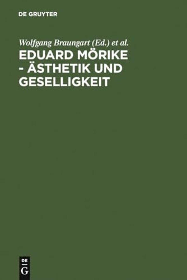 Eduard Mörike – Ästhetik und Geselligkeit