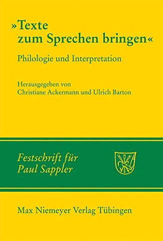 Texte zum Sprechen bringen – Philologie und Interpretation