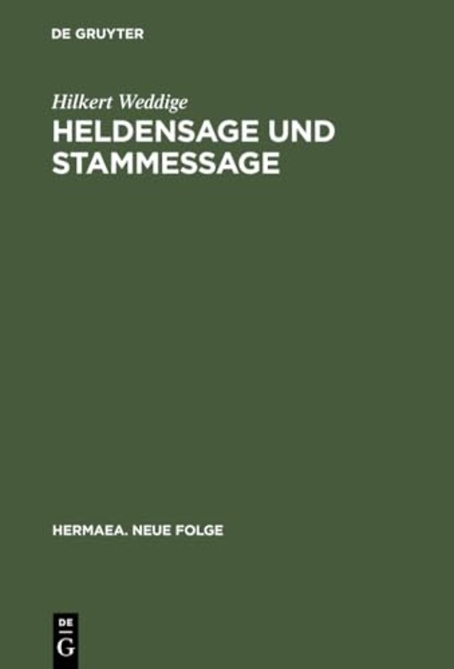 Heldensage und Stammessage – Iring und der Untergang des Thüringerreiches in Historiographie und heroischer Dichtung