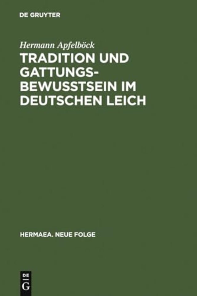 Tradition und Gattungsbewuβtsein im deutschen Le – Ein Beitrag zur Geschichte mittelalterlicher musikalischer "discordia"