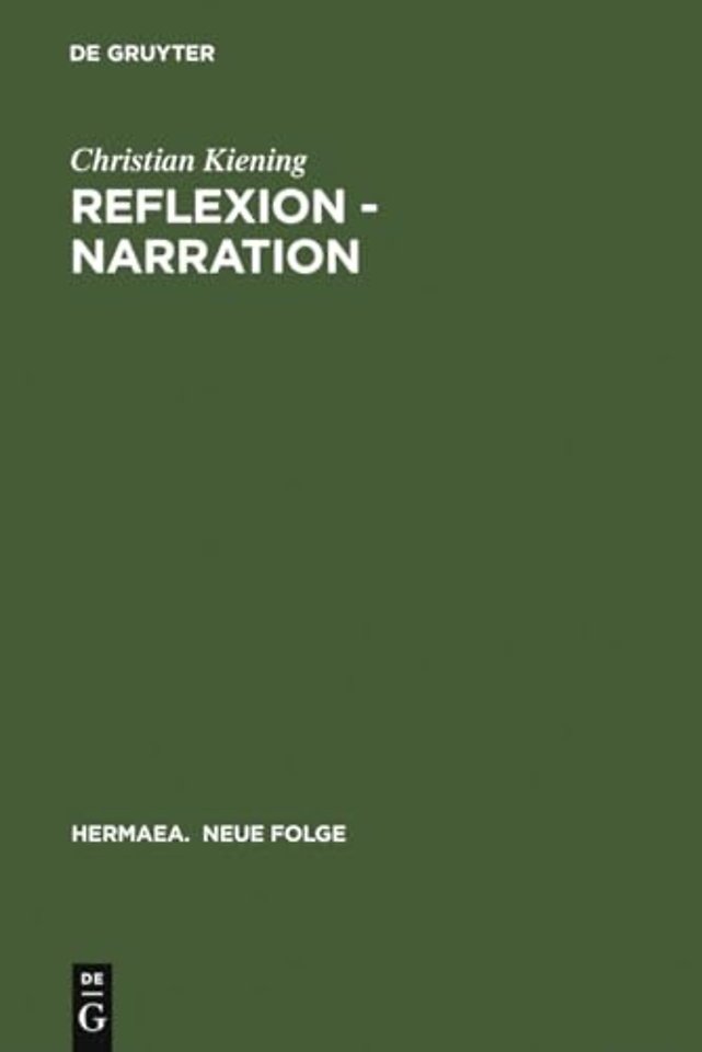 Reflexion – Narration – Wege zum "Willehalm" Wolframs von Eschenbach