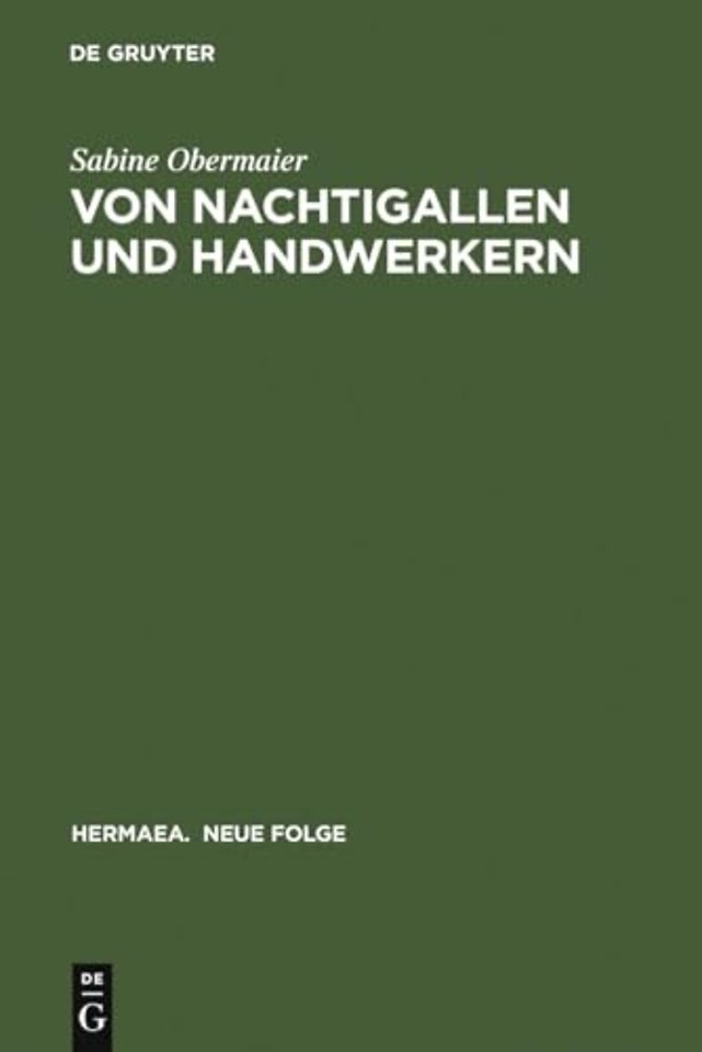 Von Nachtigallen und Handwerkern – `Dichtung über Dichtung` in Minnesang und Sangspruchdichtung