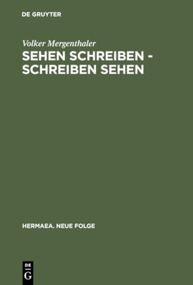Sehen schreiben – Schreiben sehen – Literatur und visuelle Wahrnehmung im Zusammenspiel