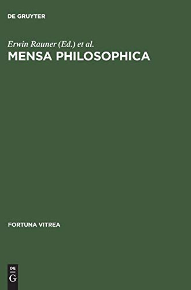 Mensa philosophica – Faksimile und Kommentar