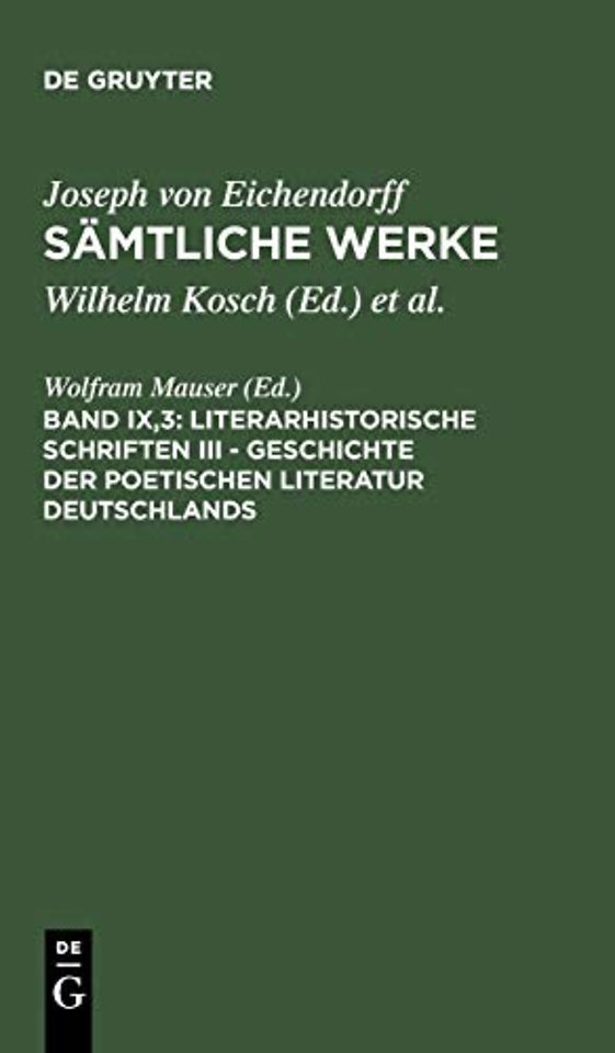 Literarhistorische Schriften III - Geschichte Der Poetischen Literatur Deutschlands
