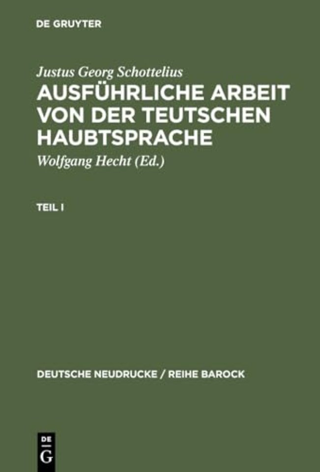 Ausführliche Arbeit von der teutschen HaubtSprac – 1663