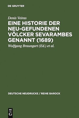 Eine Historie der Neu–gefundenen Völcker Sevaram – Mit einem Nachwort, Bibliographie und Dokumenten zur Rezeptionsgeschichte