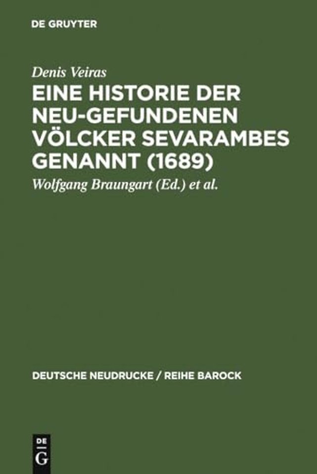 Eine Historie der Neu–gefundenen Völcker Sevaram – Mit einem Nachwort, Bibliographie und Dokumenten zur Rezeptionsgeschichte