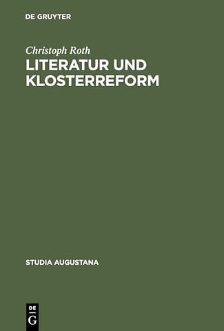 Literatur und Klosterreform – Die Bibliothek der Benediktiner von St. Mang zu Füssen im 15. Jahrhundert
