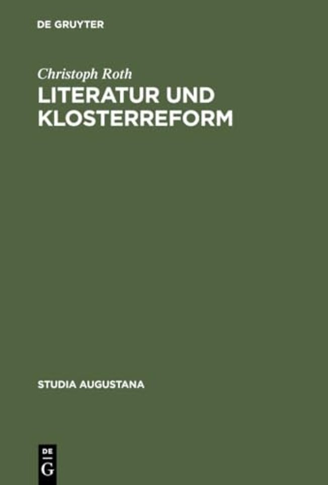 Literatur und Klosterreform – Die Bibliothek der Benediktiner von St. Mang zu Füssen im 15. Jahrhundert