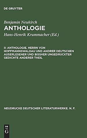 Anthologie. Herrn von Hoffmannswaldau und andrer – Nach dem Erstdruck vom Jahre 1697 mit einer kritischen Einleitung und Lesarten
