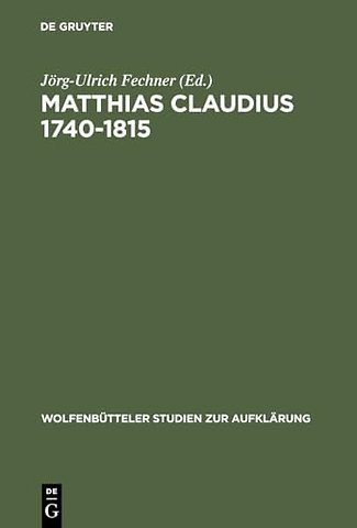 Matthias Claudius 1740–1815 – Leben – Zeit – Werk