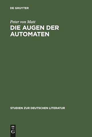 Die Augen der Automaten – E. T. A. Hoffmanns Imaginationslehre als Prinzip seiner Erzählkunst