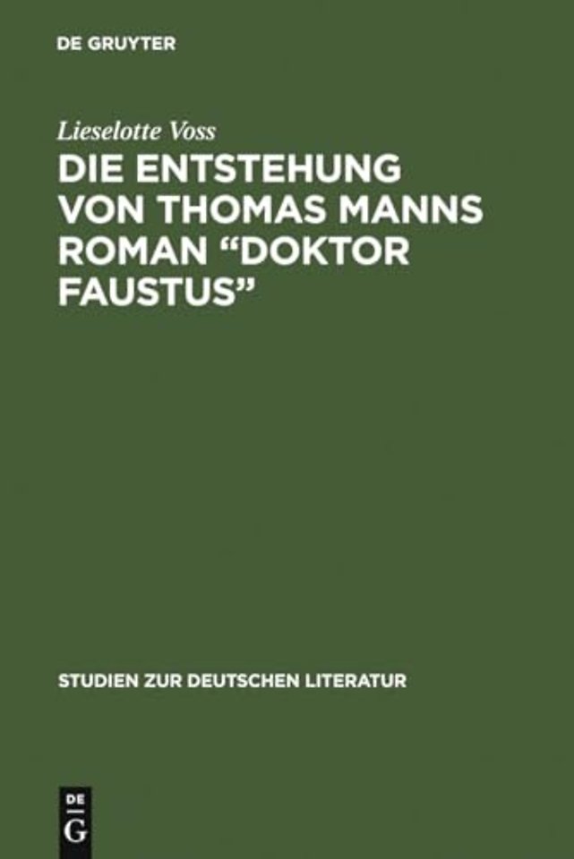 Die Entstehung von Thomas Manns Roman "Doktor Fa – Dargestellt anhand von unveröffentlichten Vorarbeiten