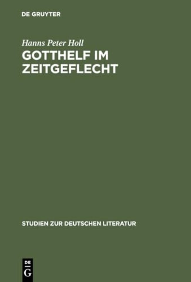 Gotthelf im Zeitgeflecht – Bauernleben, industrielle Revolution und Liberalismus in seinen Romanen