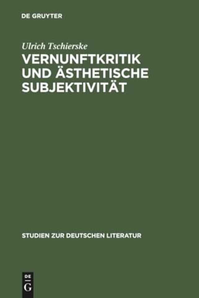 Vernunftkritik Und Asthetische Subjektivitat