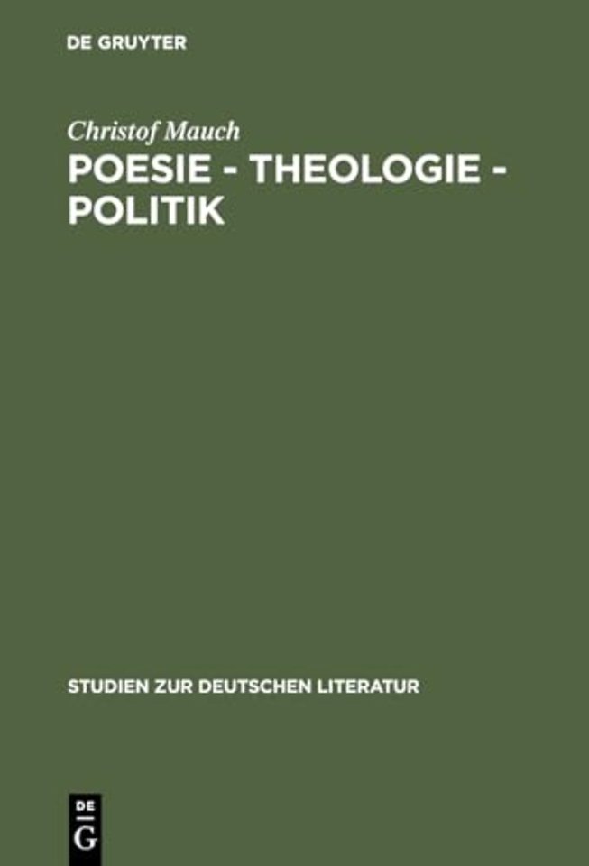 Poesie – Theologie – Politik – Studien zu Kurt Marti
