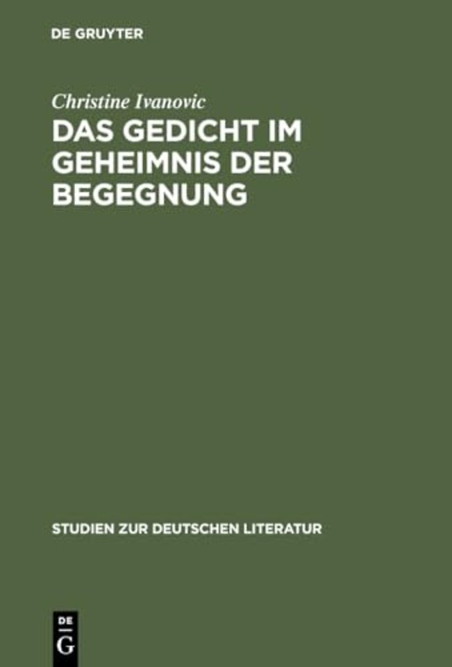 Das Gedicht im Geheimnis der Begegnung – Dichtung und Poetik Celans im Kontext seiner russischen Lektüren