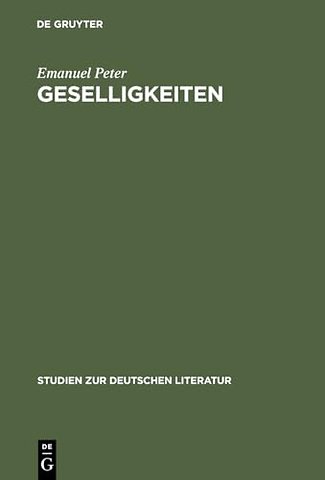 Geselligkeiten – Literatur, Gruppenbildung und kultureller Wandel im 18. Jahrhundert