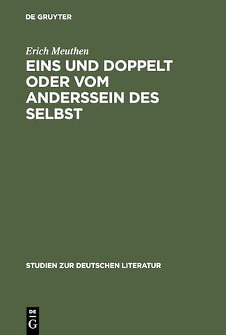 Eins und doppelt oder Vom Anderssein des Selbst – Struktur und Tradition des deutschen Künstlerromans