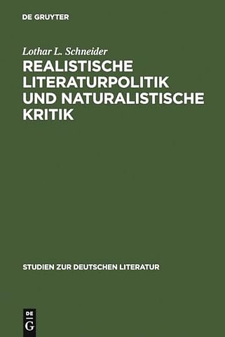 Realistische Literaturpolitik und naturalistisch – Über die Situierung der Literatur in der zweiten Hälfte des 19. Jahrhunderts und die Vorgeschichte